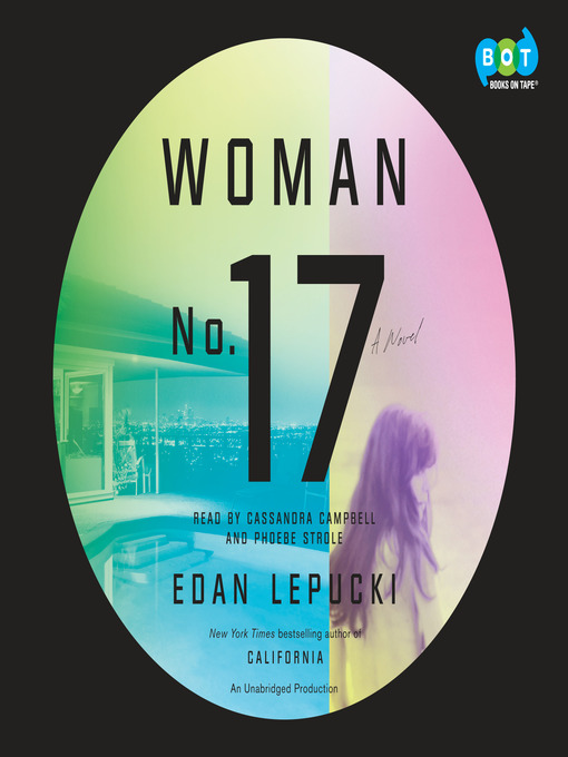 Title details for Woman No. 17 by Edan Lepucki - Wait list